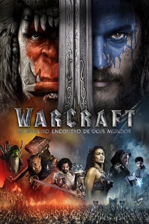 Warcraft: O Primeiro Encontro de Dois Mundos